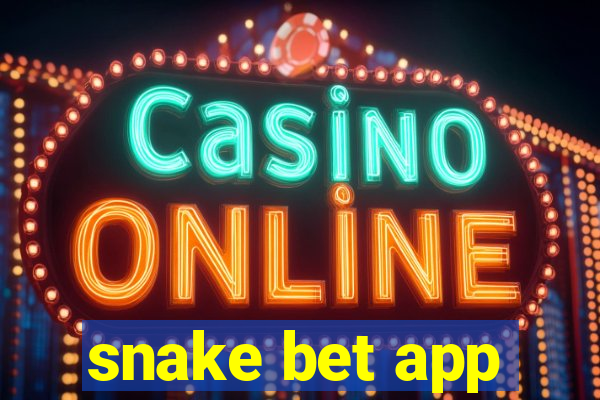 snake bet app